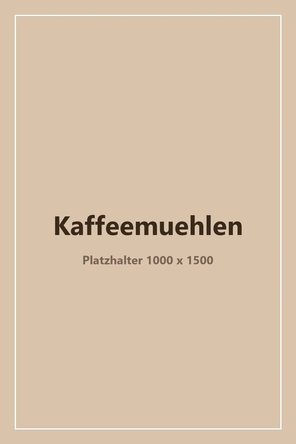 Platzhaltergrafik für Pinterest zum Thema Kaffeemühlen – Handkurbel, Kegelmahlwerk, Schlagmesser