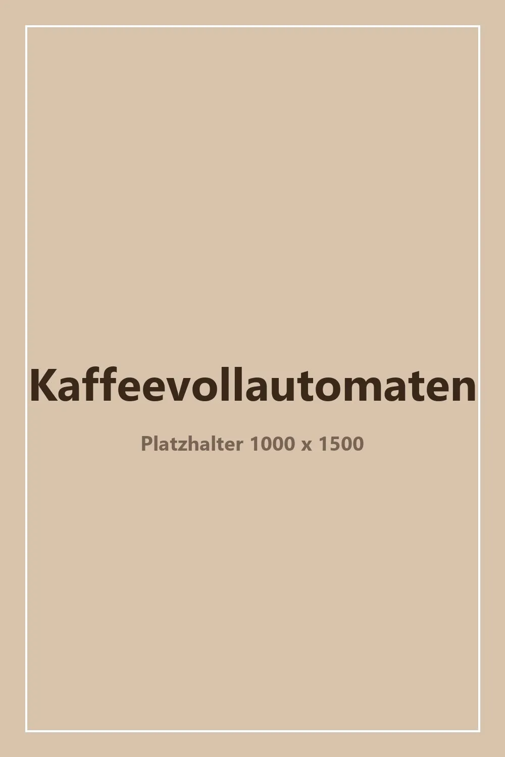 Platzhaltergrafik für Pinterest zum Thema Kaffeevollautomaten bis zur mittleren Preisklasse